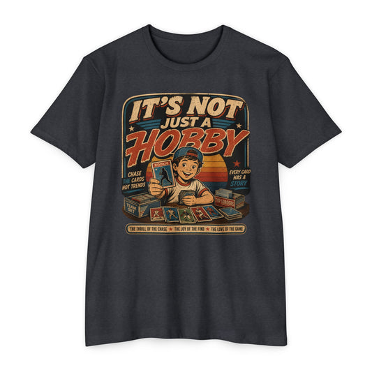 It's Not Just a Hobby Retro Tee